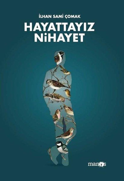 Hayattayız Nihayet | Manos (İnce Kapak)