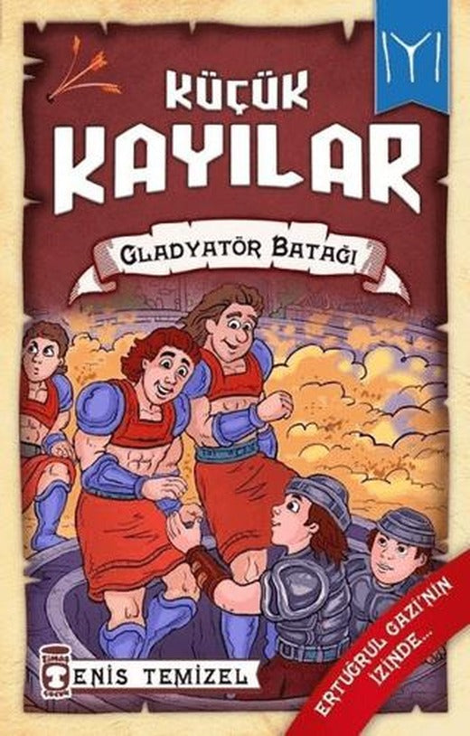 Küçük Kayılar 2 - Gladyatör Batağı | Timaş Çocuk (Ciltsiz)