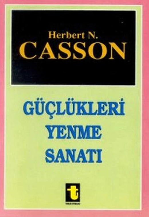 Güçlükleri Yenme Sanatı | Toker Yayınları (Ciltsiz)