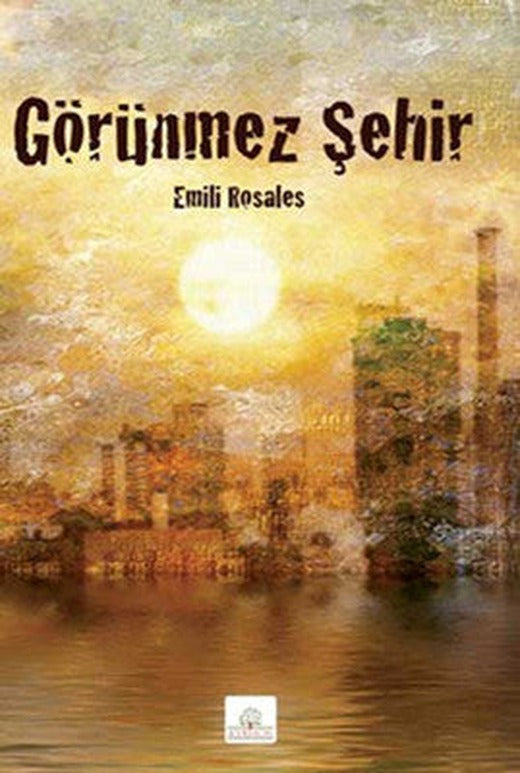 Görünmez Şehir | Kyrhos Yayınları
