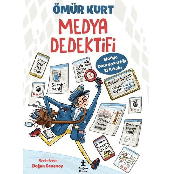 Medya Dedektifi - Medya Okuryazarlığı El Kitabı | Doğan Çocuk (İnce Kapak)