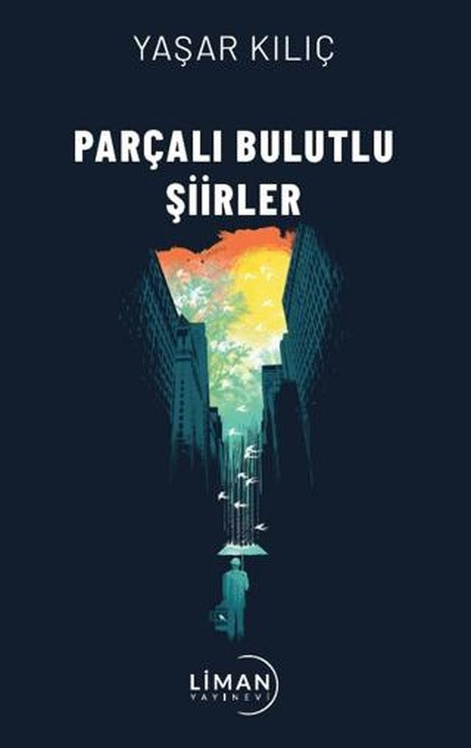 Parçalı Bulutlu Şiirler | Liman Yayınevi (Ciltsiz)