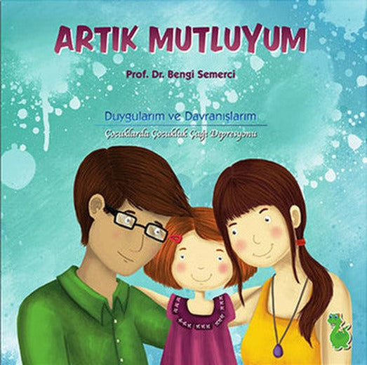 Artık Mutluyum | Yeşil Dinozor