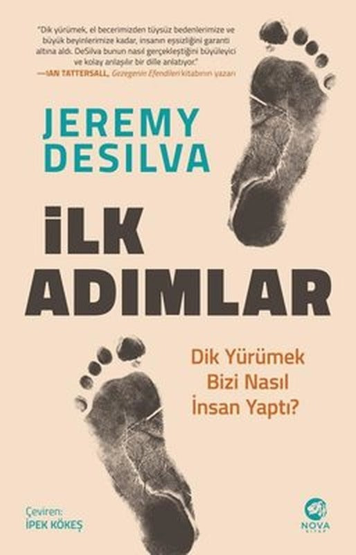 İlk Adımlar: Dik Yürümek Bizi Nasıl İnsan Yaptı? | Nova Kitap