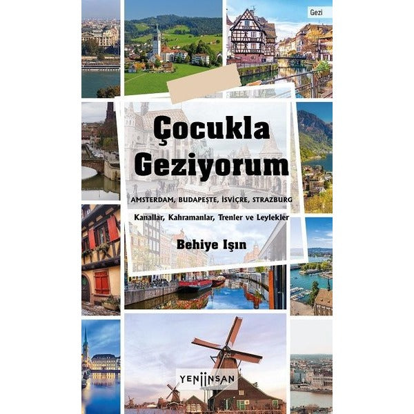 Çocukla Geziyorum | Yeni İnsan Yayınevi (Ciltsiz)