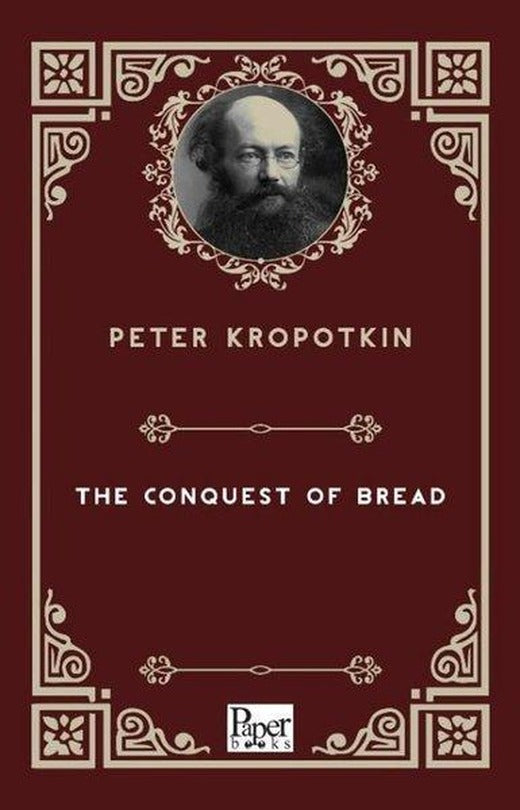 The Conquest Of Bread | Paper Books (İnce Kapak)