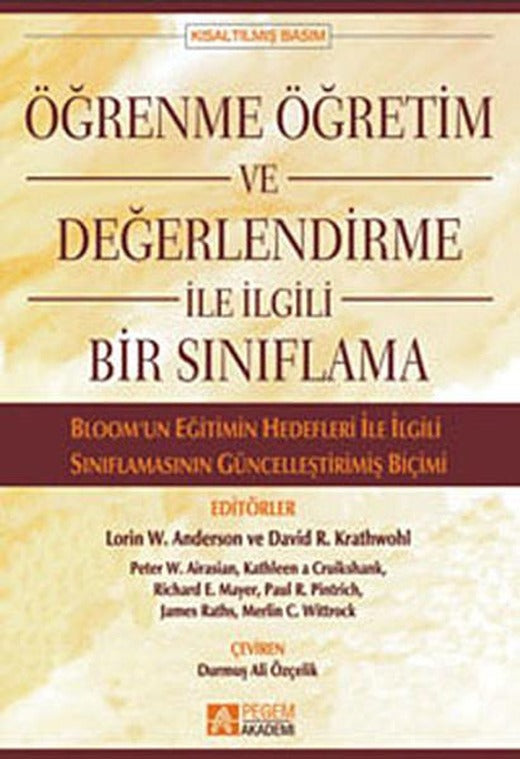 Öğrenme Öğretim ve Değerlendirme ile İlgili Bir Sınıflama | Pegem Akademi Yayıncılık - Eğitim Dizisi (İnce Kapak)