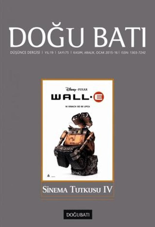Doğu Batı Düşünce Dergisi Yıl: 19 Sayı: 75 - Sinema Tutkusu - 4 | Doğu Batı Dergileri (Ciltsiz)