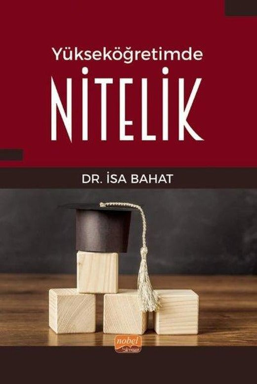 Yükseköğretimde Nitelik | Nobel Bilimsel Eserler (İnce Kapak)