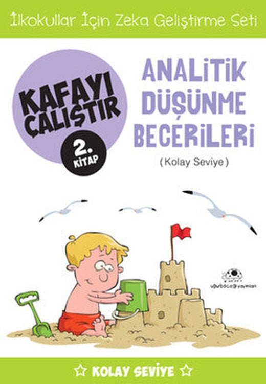 Kafayı Çalıştır 2. Kitap - Analitik Düşünme Becerileri (Kolay Seviye) | Uğurböceği