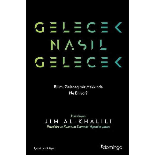 Gelecek Nasıl Gelecek | Domingo Yayınevi (İnce Kapak)