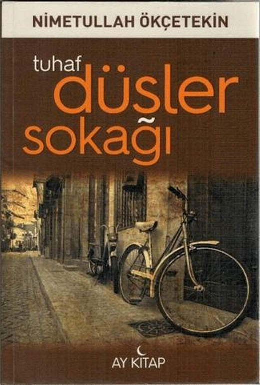 Tuhaf Düşler Sokağı | Ay Kitap (Ciltsiz)