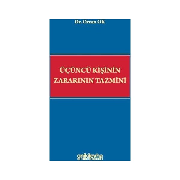 Üçüncü Kişinin Zararının Tazmini
