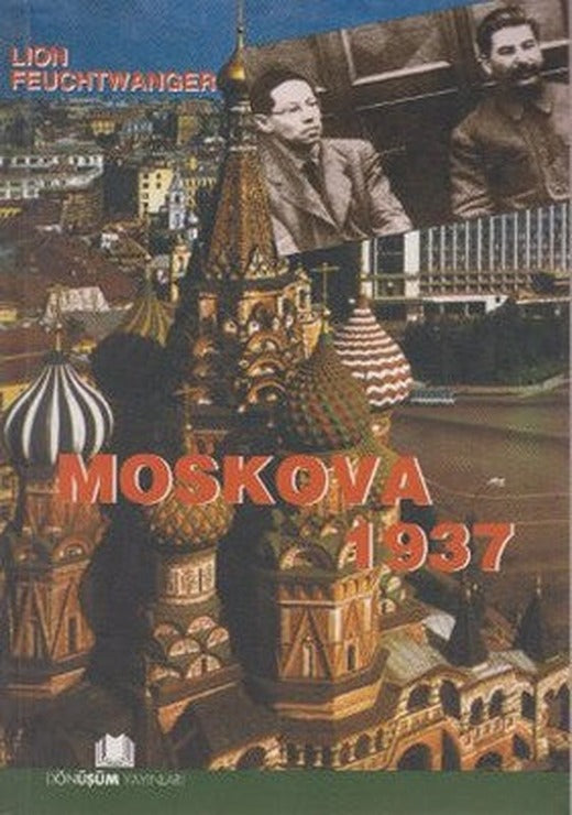 Moskova 1937 | Dönüşüm Yayınları