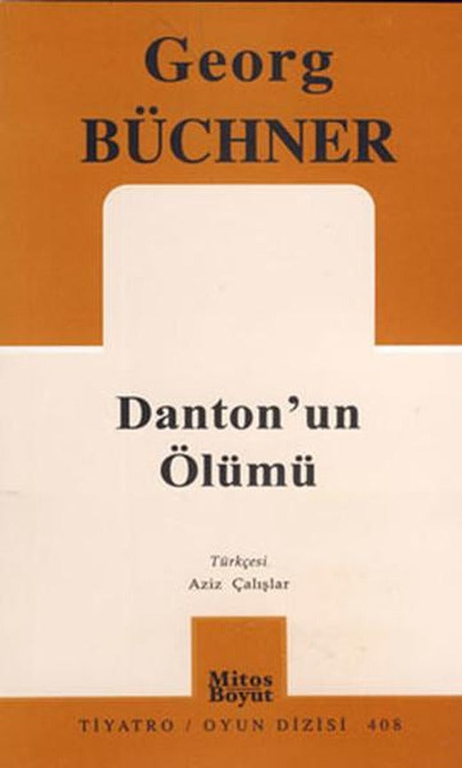 Danton'un Ölümü | Mitos Boyut Yayınları - Tiyatro Oyun Dizisi (İnce Kapak)