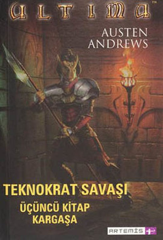 Ultima Teknokrat Savaşı 3.Kitap-Kargaşa | Artemis Yayınları