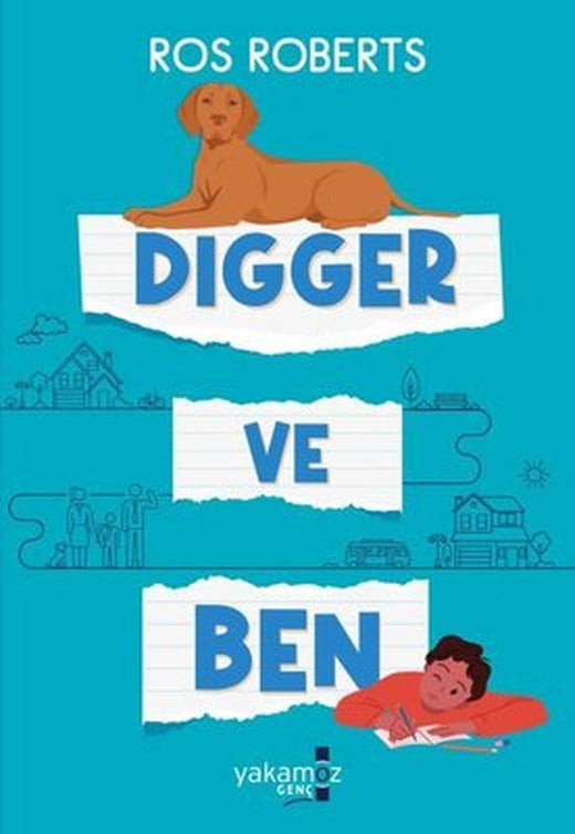 Digger ve Ben | Yakamoz Yayınları (İnce Kapak)