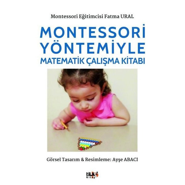 Montessori Yöntemiyle Matematik Çalışma | Tilki Yayınları