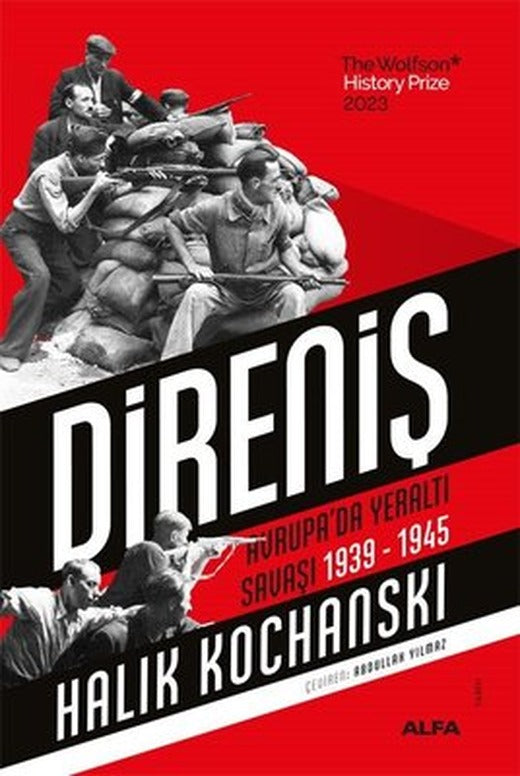 Direniş - Avrupa'da Yeraltı Savaşı 1939 - 1945 | Alfa Yayıncılık (İnce Kapak)