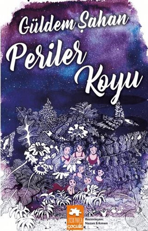Periler Koyu | Eksik Parça Yayınları (Ciltsiz)