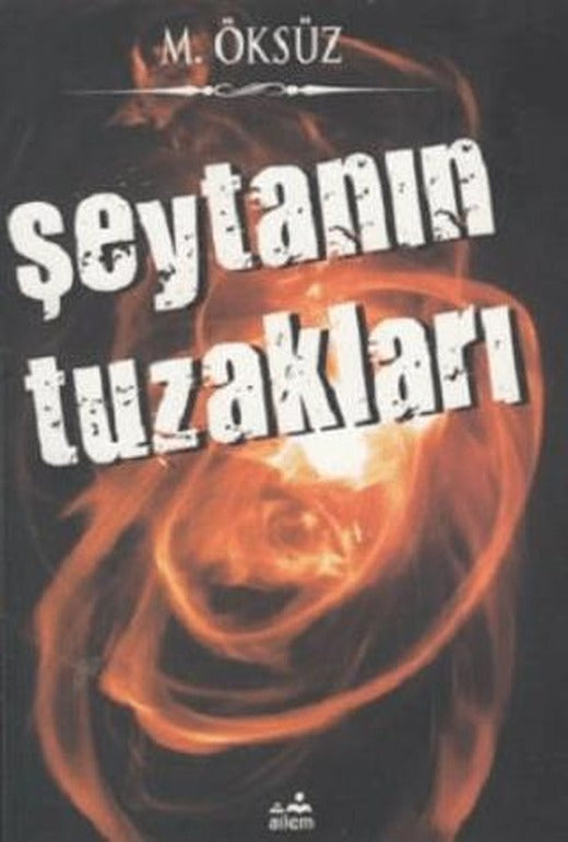 Şeytanın Tuzakları | Ailem Yayınları (Ciltsiz)