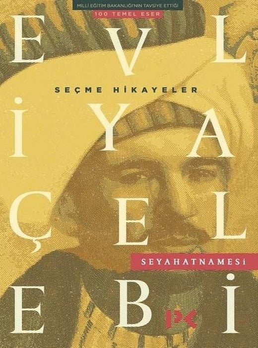 Evliya Çelebi Seyahatnamesi-Seçme Hikayeler | Profil Kitap (İnce Kapak)