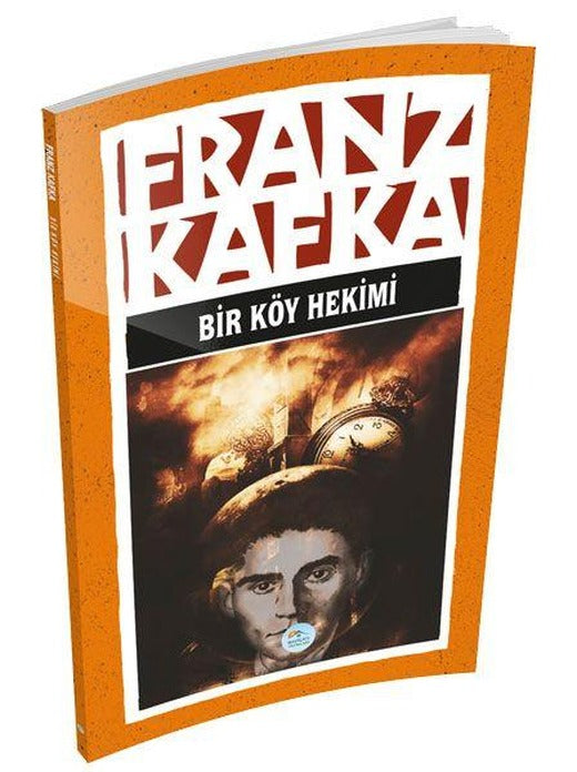Bir Köy Hekimi - Franz Kafka - Maviçatı Yayınları