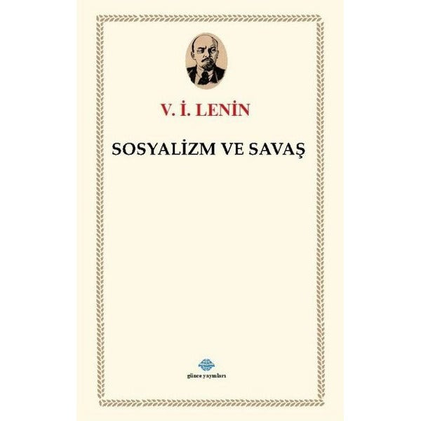 Sosyalizm ve Savaş | Günce Yayınları