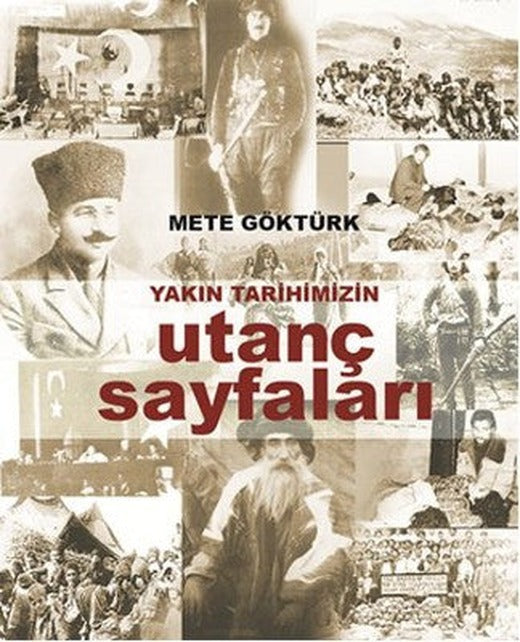 Yakın Tarihimizin Utanç Sayfaları | Siyam Kitap