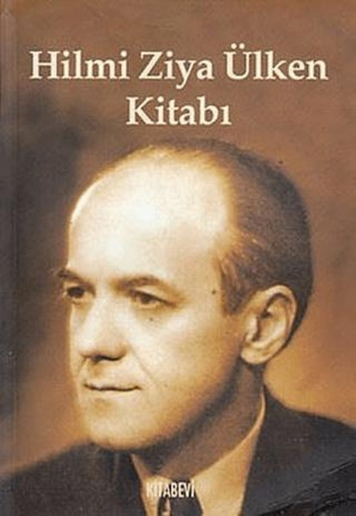 Hilmi Ziya Ülken Kitabı | Kitabevi Yayınları (Ciltsiz)