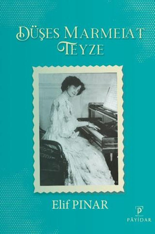 Düşes Marmelat Teyze