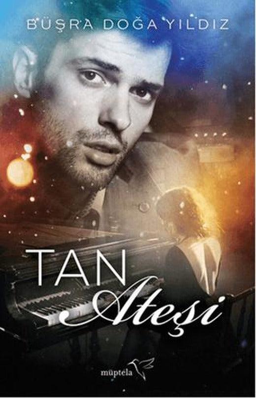 Tan Ateşi | Müptela Yayınları (Ciltsiz)