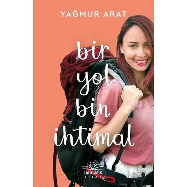 Bir Yol Bin İhtimal | Nemesis Kitap (İnce Kapak)