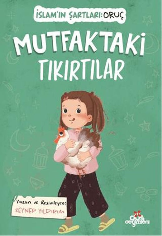 Mutfaktaki Tıkırtılar, İslam’ın Şartları (Oruç)