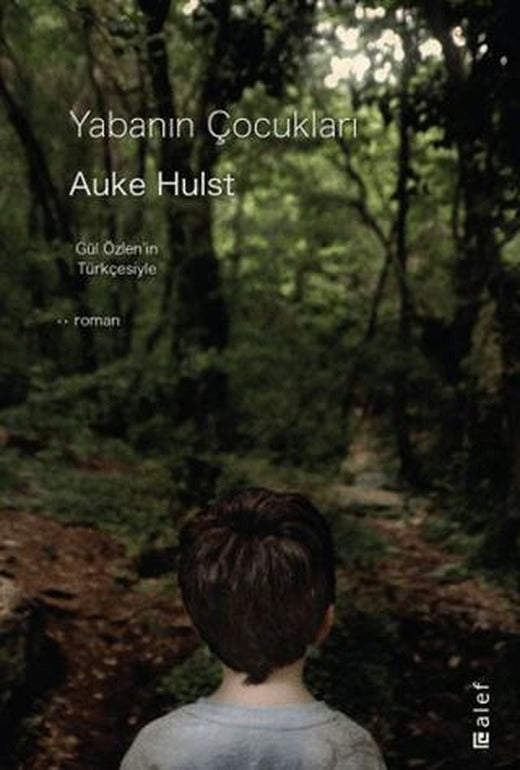 Yabanın Çocukları | Alef Yayınevi (Ciltsiz)