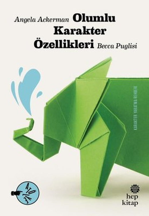 Olumlu Karakter Özellikleri | Hep Kitap