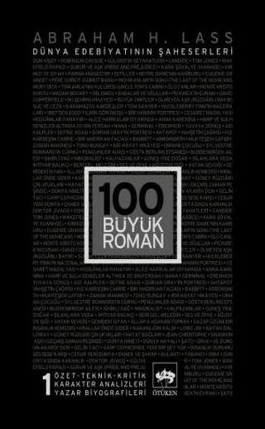 100 Büyük Roman - 1 Dünya Edebiyatının Şaheserleri