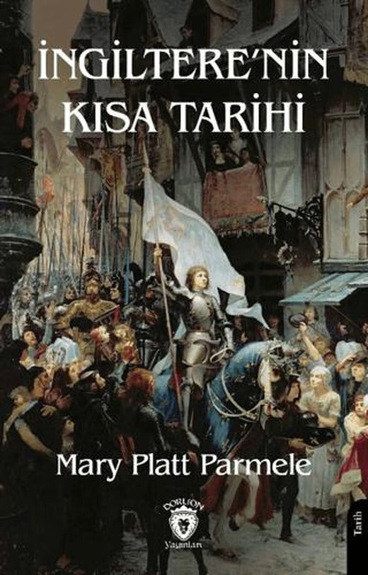 İngiltere’nin Kısa Tarihi | Dorlion Yayınları (Ciltsiz)