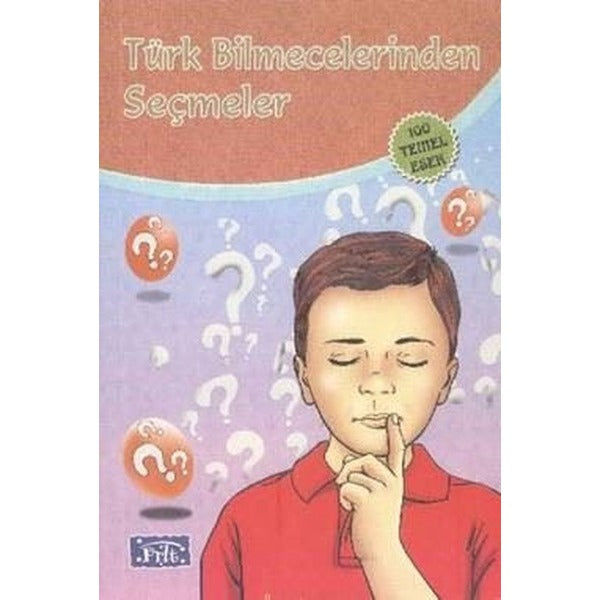 Türk Bilmecelerinden Seçmeler | Parıltı Yayınları - M.E.B. 100 Temel Eser Dizisi (İnce Kapak)
