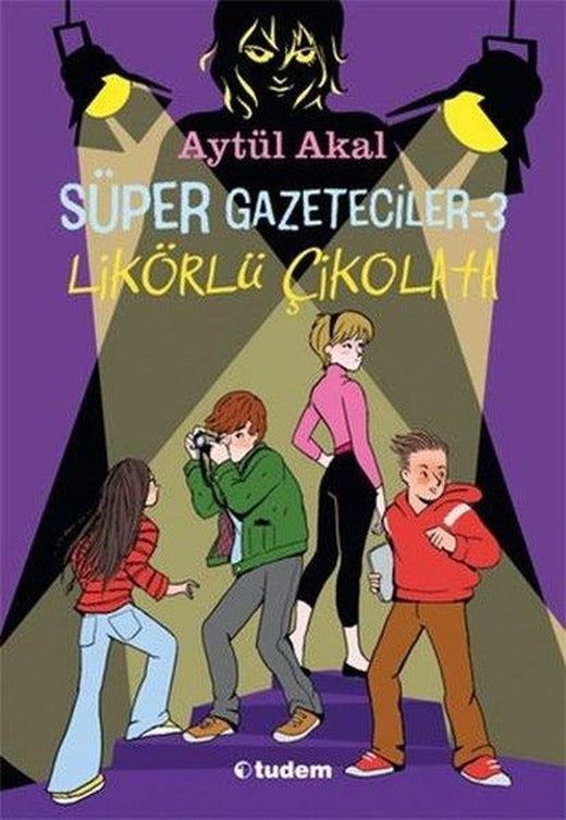 Süper Gazeteciler 3 - Likörlü Çikolata | Tudem Yayınları (e-Kitap)