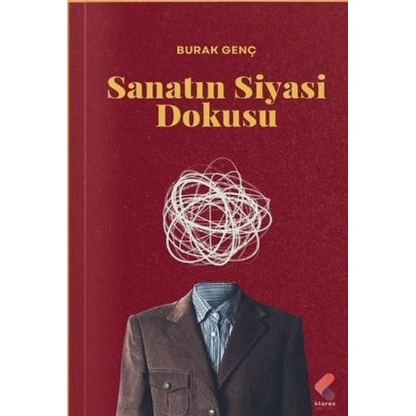 Sanatın Siyasi Dokusu