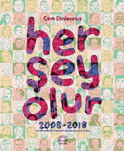 Her Şey Olur 2008-2018 | İletişim Yayınları