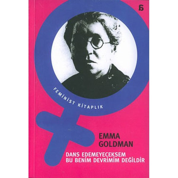 Dans Edemeyeceksem Bu Benim Devrimim Değildir