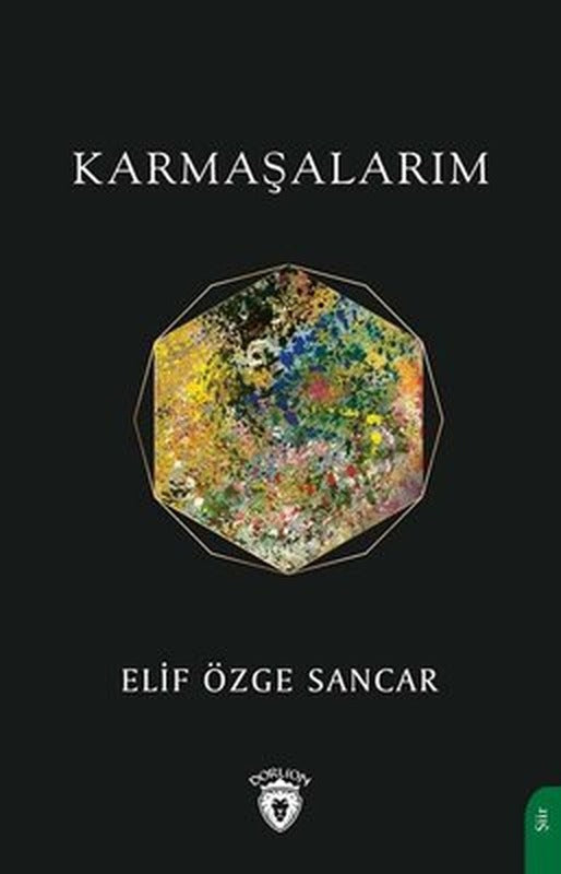 Karmaşalarım | Dorlion Yayınevi