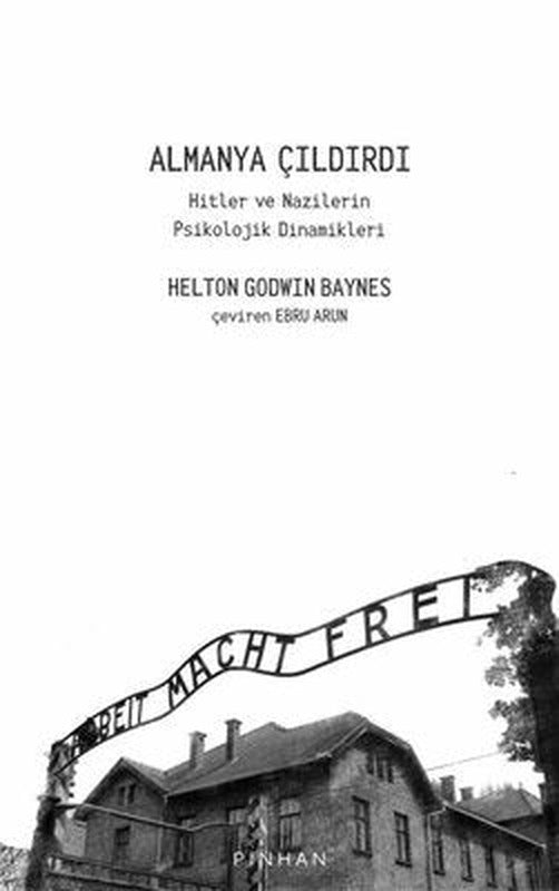 Almanya Çıldırdı - Hitler ve Nazilerin Psikolojik Dinamikleri | Pinhan Yayıncılık