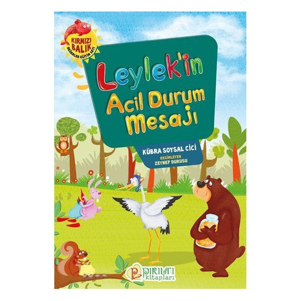 Leylek’in Acil Durum Mesajı