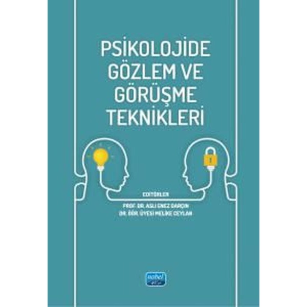 Psikolojide Gözlem ve Görüşme Teknikleri | Nobel Akademik Yayıncılık (İnce Kapak)