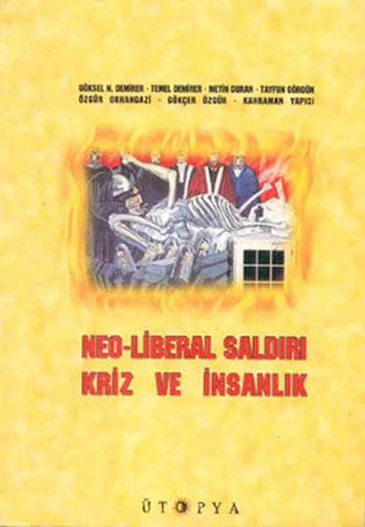 Neo-Liberal Saldırı Kriz ve İnsanlık | Ütopya Yayınevi