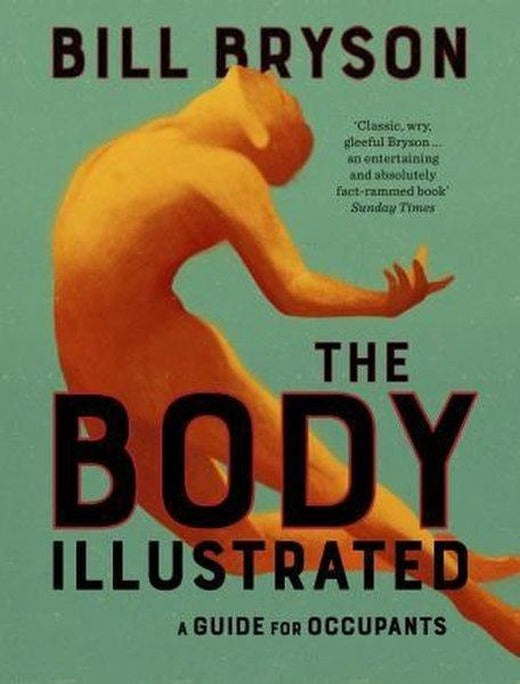 The Body Illustrated : A Guide for Occupants | Transworld Publishers Ltd (Ciltli)