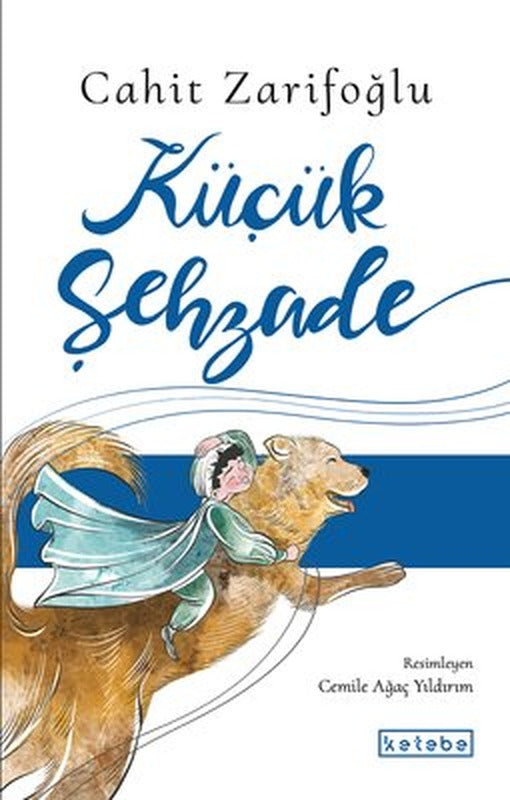 Küçük Şehzade | Ketebe Yayınları
